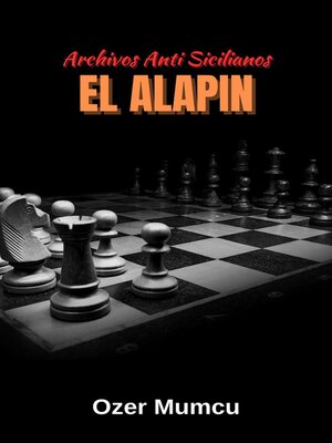 cover image of Archivos Anti Sicilianos el Alapin